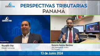 Perspectivas Tributarias Panama  con el Lic Gerardo HerreraMartinez [upl. by Sinegra691]