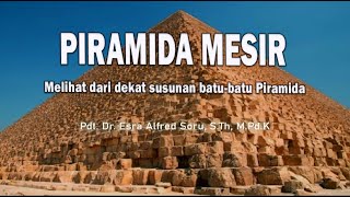 PIRAMIDA MESIR  Melihat dari dekat susunan batubatu Piramida [upl. by Wilkie]