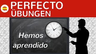 El pretérito perfecto  Übungen amp Beispiele zur Bildung und Anwendung  Spanische Zeiten [upl. by Enilarak]