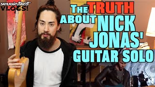 The Truth About Nick Jonas Guitar Solo [upl. by Jabon]