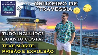 COMO É UM CRUZEIRO DE TRAVESSIA ENTRE EUROPA E BRASIL NO NAVIO SOBERANO DA PULLMANTUR ALL INCLUSIVE [upl. by Towroy861]