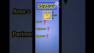 Square ll Area of Square ll perimeter of Square ll diagonal of square square maths shorts [upl. by Abdel]