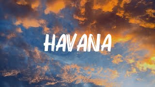 Havana Lyrics Video  Camila Cabello ft Young Thug [upl. by Seraphim267]