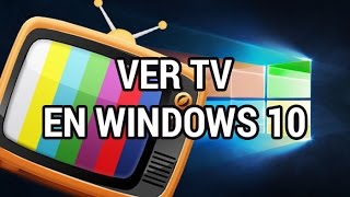 Ver más de 130 canales de TV gratis en Windows 10 wwwinformaticovitoriacom [upl. by Tadich]