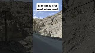 Most beautiful road astore road travelhunza automobile hunza travel beautifulhunza hunzavalley [upl. by Alejandra]