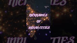 SOBRIQUETS OF INDIAN CITIES🔥🔥❤️ shorts generalknowledge [upl. by Mide]