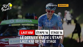 Last KM  Stage 16  TDF2022 [upl. by Sirrot667]