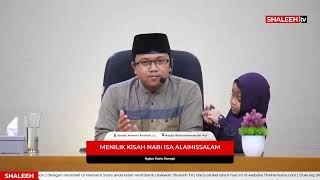 Menilik Kisah Nabi Isa Alaihissalam  Ustadz Ahmad Anshori Lc [upl. by Strain256]