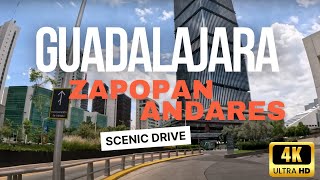 🚙 Driving Guadalajara Zapopan  Andares  Scenic Drive 4K HDR [upl. by Okeim246]