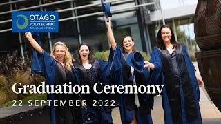 Otago Polytechnic Graduation Ceremony  22 September 2022 [upl. by Yednarb]