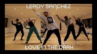 Leroy Sanchez  Love in the Dark  Choreography by Mike Fiech  Groove Dance Classes [upl. by Elder156]