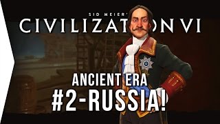 Civilization VI ► Russia P2  Ancient Era Civ 6 Lets Play [upl. by Downall]