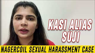 Kasi alias Suji  Nagercoil Sexual Harassment Case  Part  1 [upl. by Close]