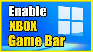 How to Enable Xbox Game Bar on Windows 11 PC Settings Tutorial [upl. by Knowles685]