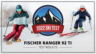 2022 Fischer Ranger 92 Ti  SkiEssentialscom Ski Test [upl. by Ban]