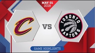 Cleveland Cavaliers vs Toronto Raptors Game 1 May 1 2018 [upl. by Gnahk938]