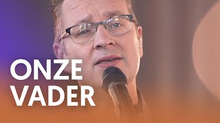 Onze Vader  Nederland Zingt [upl. by Darrell]