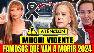 🔮❌ Hace 5 Minutos Mhoni Vidente REVELO a Los Famosos Que Van A M0RlR Este 2024 [upl. by Annoyik]