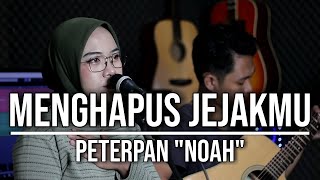 MENGHAPUS JEJAKMU  PETERPAN quotNOAHquot LIVE COVER INDAH YASTAMI [upl. by Inan]