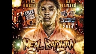 Vybz Kartel Mix  Real Badman DJ FearLess [upl. by Milburt543]