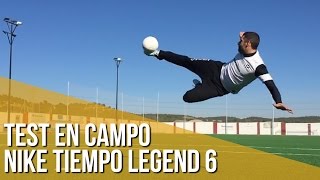 Nike Tiempo Legend 6 Test en campo [upl. by Hendrickson]