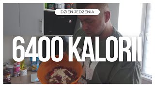 6400 Kalorii 1100 Węglowodanów Cały Dzień Jedzenia [upl. by Taddeo]