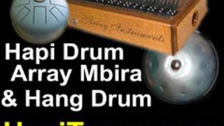 Hapi Drum Array Mbira Hang drum John Pascuzzi Patrick Hadley  a strange dream [upl. by Armilda530]