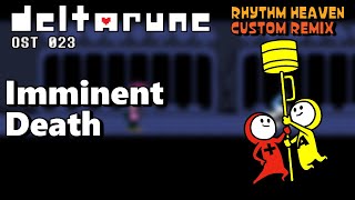 Imminent Death Deltarune OST 023  Rhythm Heaven Custom Remix [upl. by Norraj95]