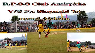 RPSS Club Amirpitha VS Fc Singarshi 1st round Alubera [upl. by Anida130]