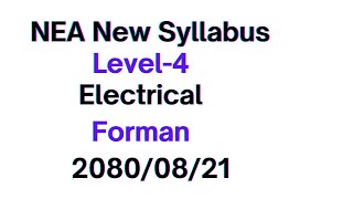 Nea New Syllabus Anylasis  20800821  Level4  Electrical  Forman [upl. by Nylzzaj]