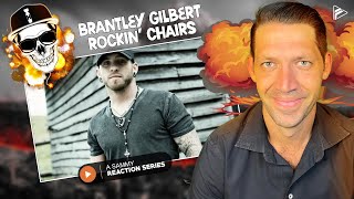 GREAT COUNTRY SONG Brantley Gilbert  Rockin’ Chairs Reaction SHB Series 15 [upl. by Aerdnael]