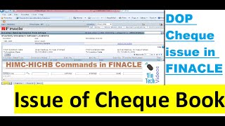 Cheque Book issue in FINACLE  HIMC  HICHB  Finacle procedure to Issue Cheque  Vin Tech Videos [upl. by Elleneg]