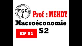 PROF MEHDY  Macroéconomie S2 Darija quotconsommationEpargnequot EP01 [upl. by Ahsinna]