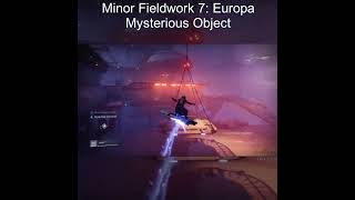 destiny2 Episode Revenant Minor Fieldwork VII Europa Mystery Object Gameplay Walkthrough [upl. by Artenra78]