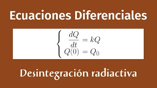 Desintegración radiactiva  ejercicio  3 sec 25 BoyceDiprima 4ta ed [upl. by Anayt]