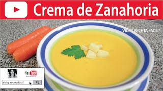 CREMA DE ZANAHORIA  Vicky Receta Fácil [upl. by Freudberg]