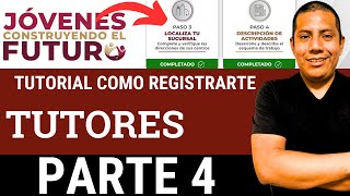 Registro TUTORES al Programa Jóvenes Construyendo el Futuro  Tutorial pasos a paso 2024 PARTE 4 [upl. by Navinod790]