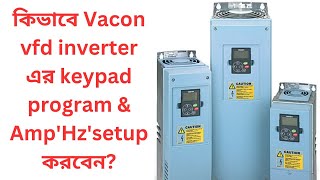 Vacon vfd inverter keypad programamp ampere setup [upl. by Matheson487]