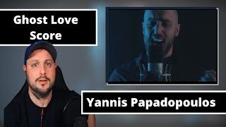 Ghost Love Score Vocal Cover Yannis Papadopoulos  Reaction [upl. by Eelimaj675]