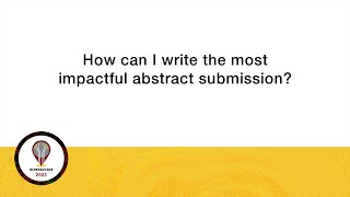 NS 2023 Abstract Submission How can I write the most impactful abstract submission [upl. by Yeh]