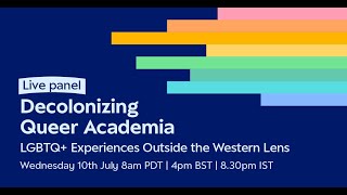 Decolonizing Queer Academia LGBTQ Experiences beyond the Western Lens [upl. by Ytirahc]