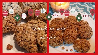 Biscotti con i semi di chia Ricetta leggera e veloce [upl. by Harilda]