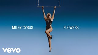 Miley Cyrus  Flowers Official Lyric Video [upl. by Tut733]