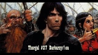 Thorgal 27 Barbarzyńca [upl. by Greenlee]