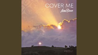 Cover Me [upl. by Sirdi]