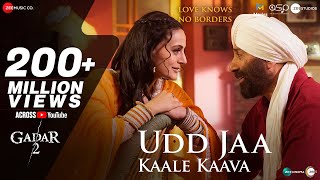 Udd Jaa Kaale Kaava  Gadar 2  Sunny Deol Ameesha  Mithoon Udit N Alka Y  Uttam SAnand Bakshi [upl. by Aroon370]