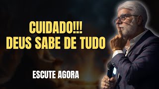 Cuidado DEUS Sabe de Tudo Que Você Faz  CLÁUDIO DUARTE [upl. by Ecidna]