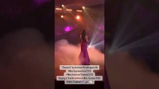 Miss Supranational 2019 cum Miss Universe Thailand 2023 Anntonia Porsild singing Diamond [upl. by Lyreb]