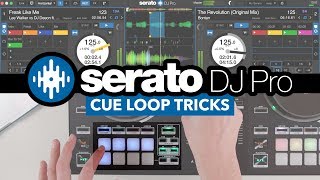 Cue Loop Tricks  Serato DJ Pro Mixing Techniques [upl. by Leilah821]