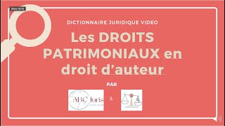 DROITS PATRIMONIAUX en droit dauteur 🔤 [upl. by Yttik]